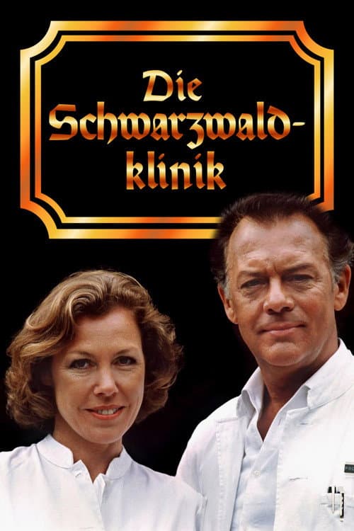 Die Schwarzwaldklinik afişi