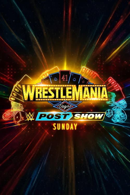WWE WrestleMania 41 Sunday Post-Show afişi