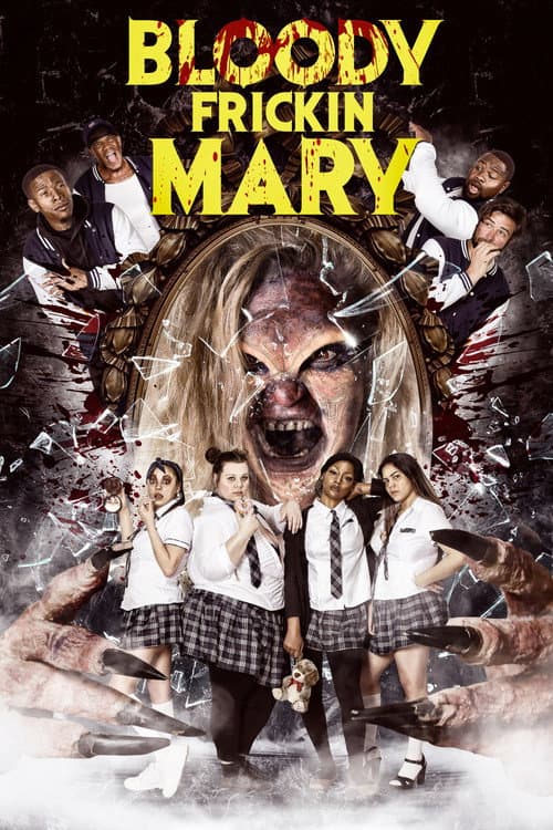 Bloody Frickin Mary afişi