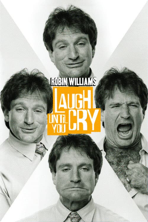 Robin Williams: Laugh Until You Cry afişi