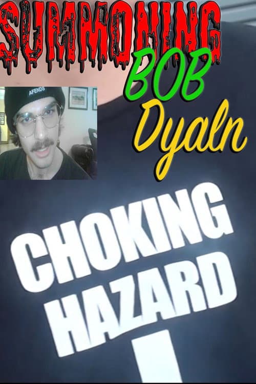 Summoning Bob Dyaln afişi