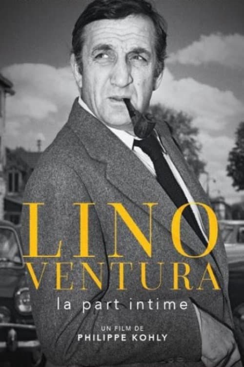 Lino Ventura, la part intime afişi