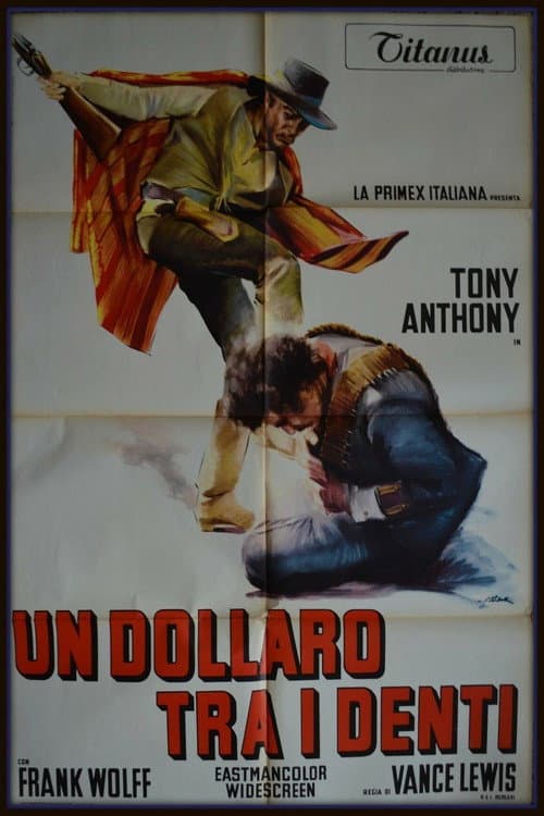 Dişler Arasında Bir Dolar afişi