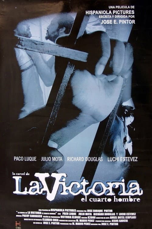 La cárcel de La Victoria: El cuarto hombre afişi