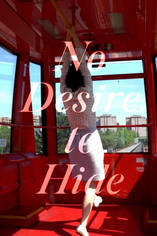 No Desire to Hide afişi