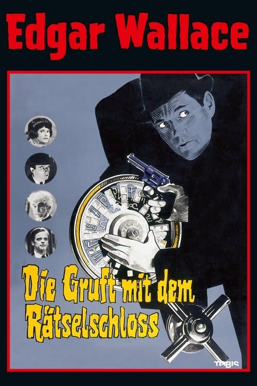 Die Gruft mit dem Rätselschloss afişi