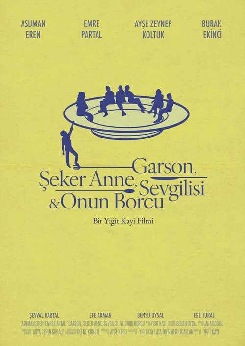 Garson, Şeker Anne, Sevgilisi & Onun Borcu afişi
