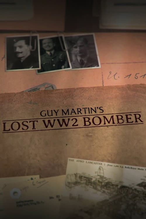 Guy Martin's Lost WW2 Bomber afişi