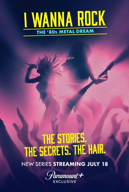 I Wanna Rock: The '80s Metal Dream afişi