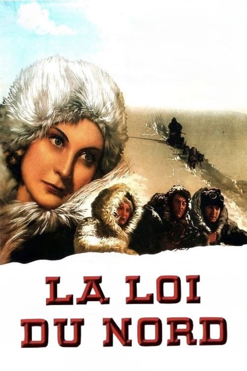 La Loi du nord afişi