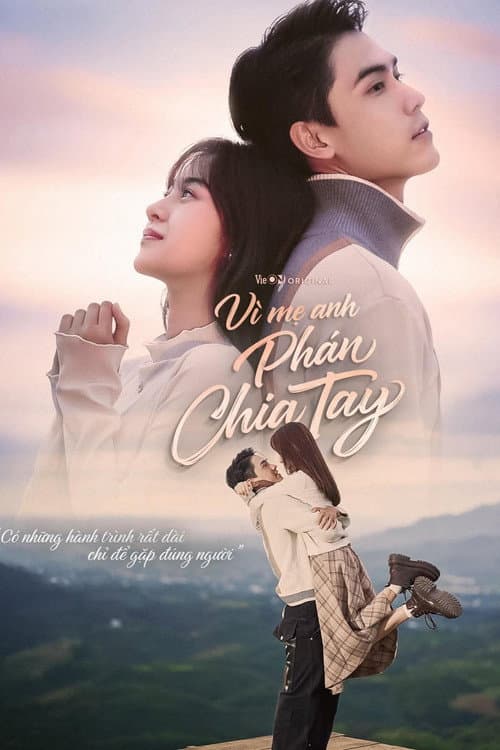 Vì Mẹ Anh Phán Chia Tay afişi