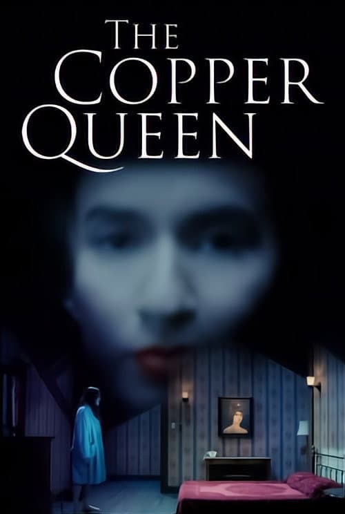 The Copper Queen afişi