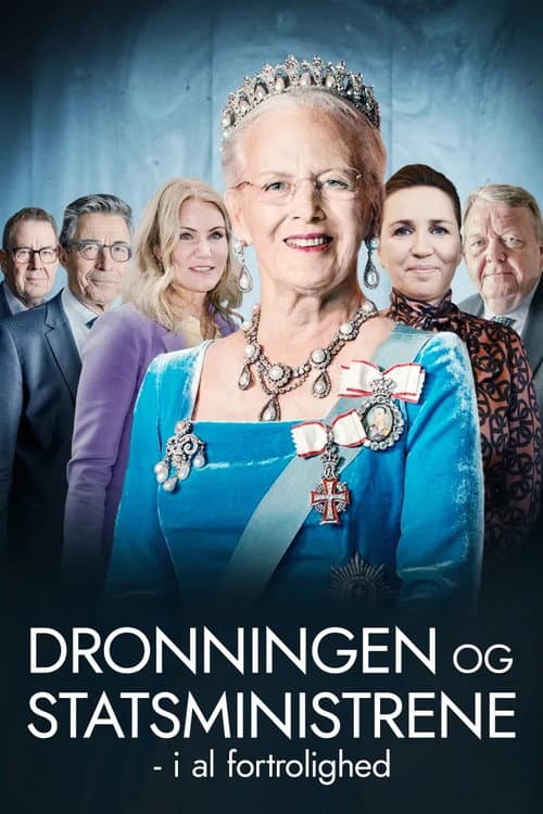 Dronningen og statsministrene - i al fortrolighed afişi