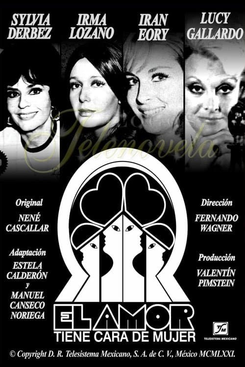 El amor tiene cara de mujer afişi