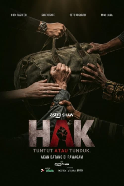 Hak: Tuntut atau Tunduk afişi