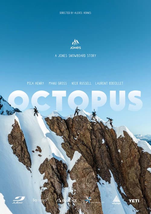 Octopus: a 24 hour Chamonix Splitboarding Adventure afişi