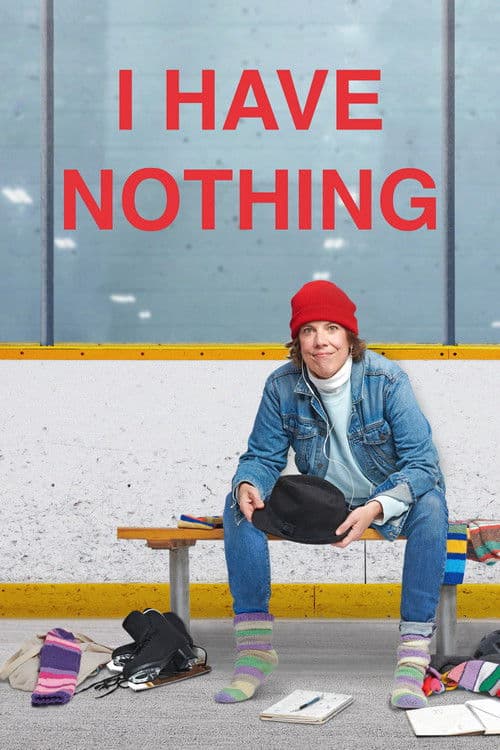 I Have Nothing afişi