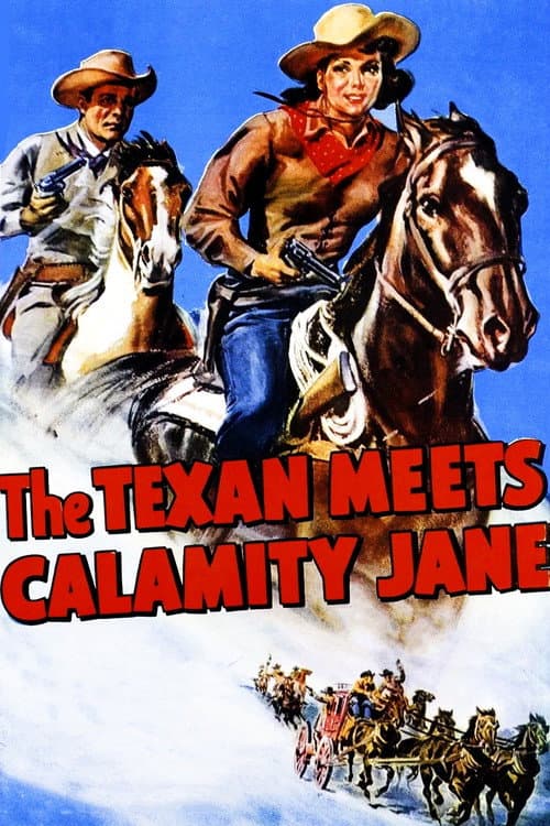 The Texan Meets Calamity Jane afişi