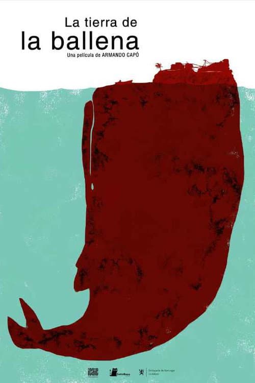 La Tierra de la Ballena afişi
