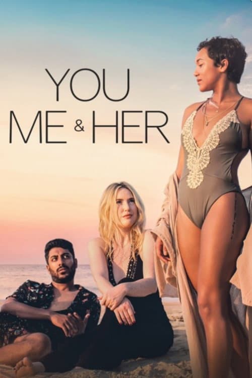 You, Me & Her afişi