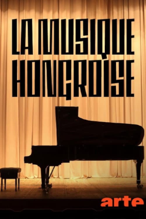 La musique hongroise : essentielle et existentielle afişi