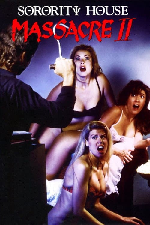 Sorority House Massacre II afişi