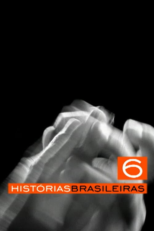 6 Histórias Brasileiras afişi