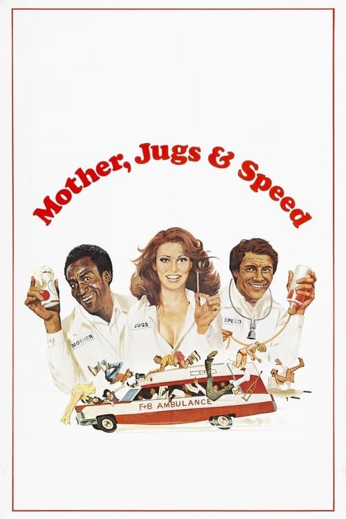 Mother, Jugs & Speed afişi