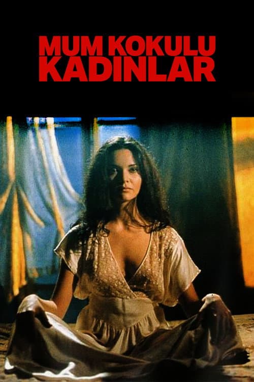 Mum Kokulu Kadınlar afişi