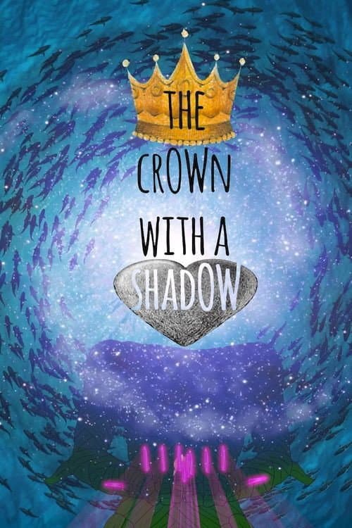 The Crown with a Shadow afişi