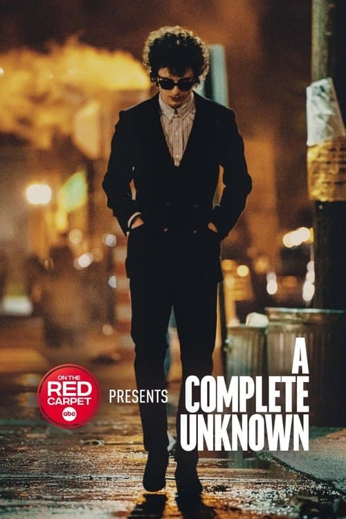 On the Red Carpet Presents: "A Complete Unknown" afişi