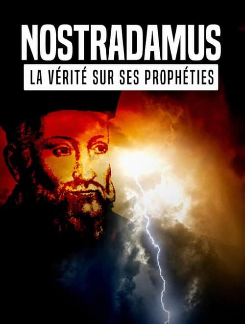 Nostradamus : la vérité sur ses prophéties afişi