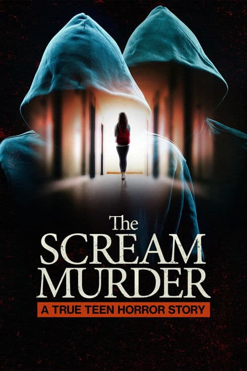 The Scream Murder: A True Teen Horror Story afişi
