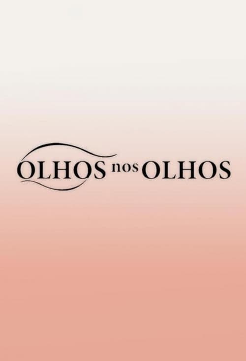 Olhos nos Olhos afişi