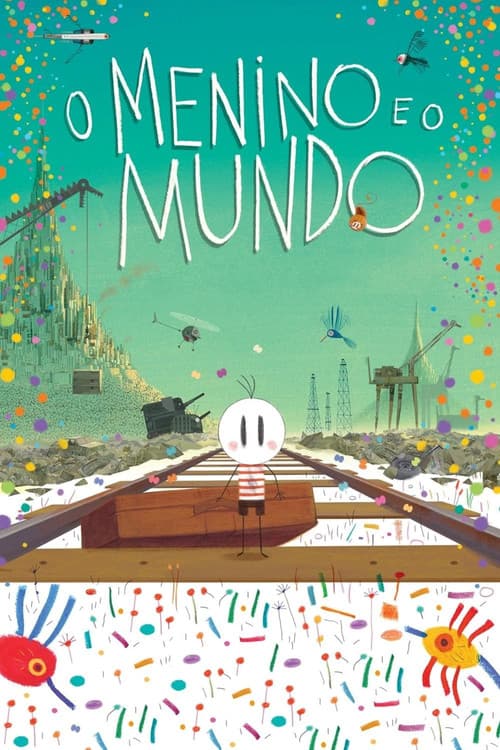 O Menino e o Mundo afişi