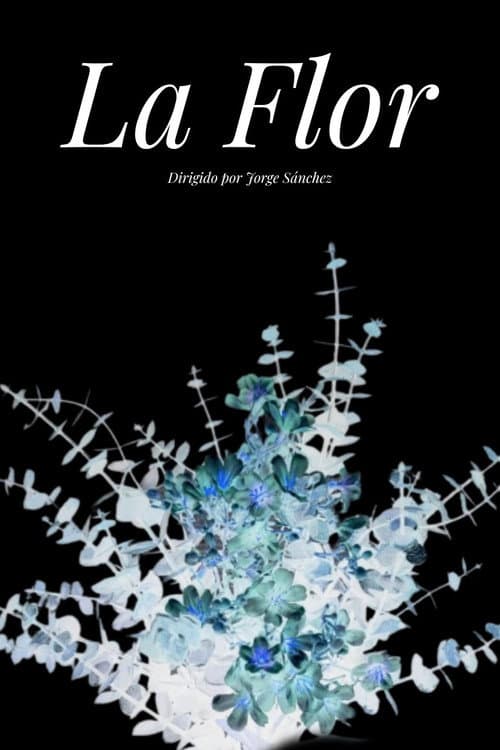 La Flor afişi