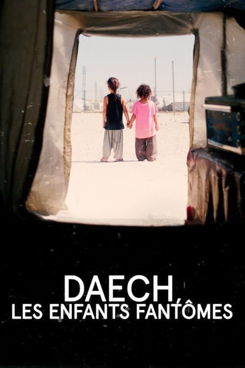 Daech, les enfants fantômes afişi