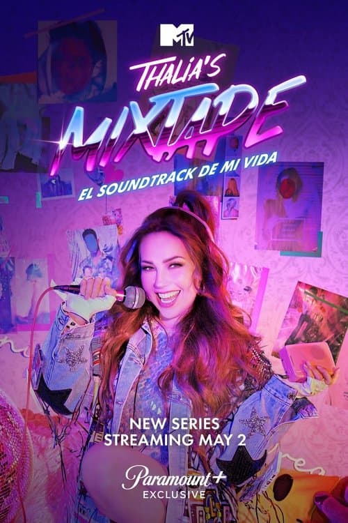 Thalia's Mixtape: El Soundtrack de Mi Vida afişi