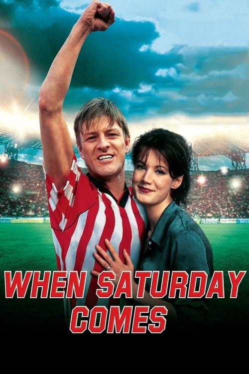 When Saturday Comes afişi