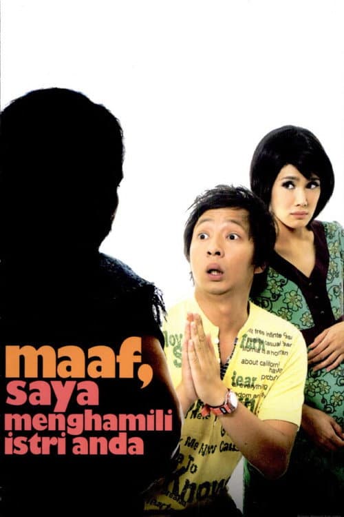 Maaf, Saya Menghamili Istri Anda afişi