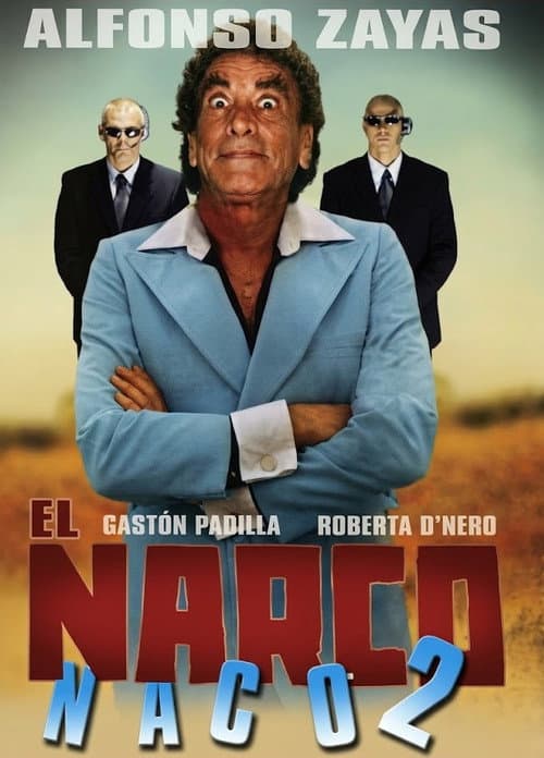 El narco naco II afişi