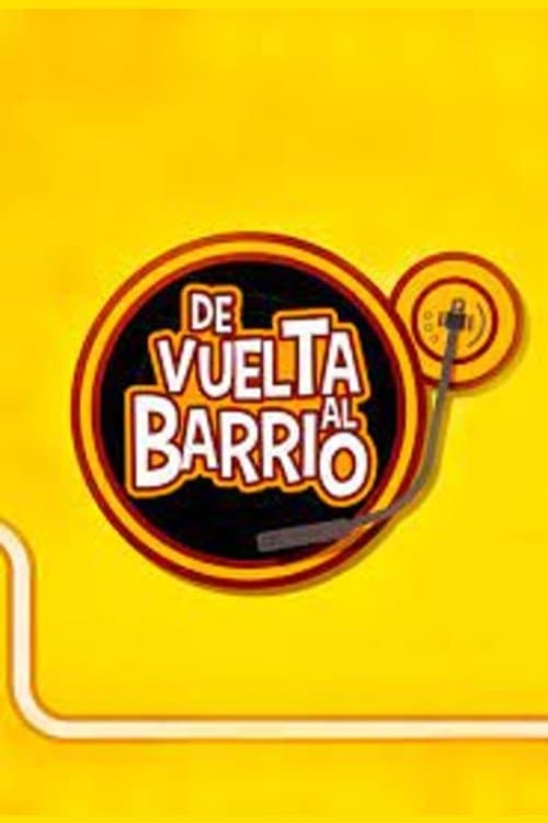 De Vuelta al Barrio afişi