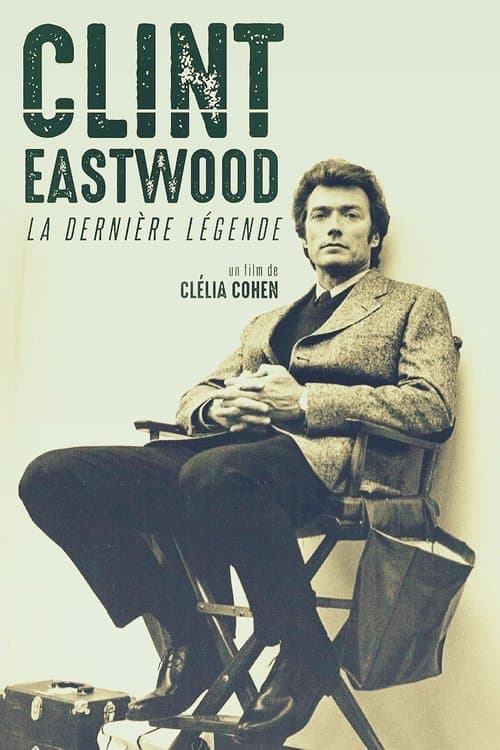 Clint Eastwood, la dernière légende afişi