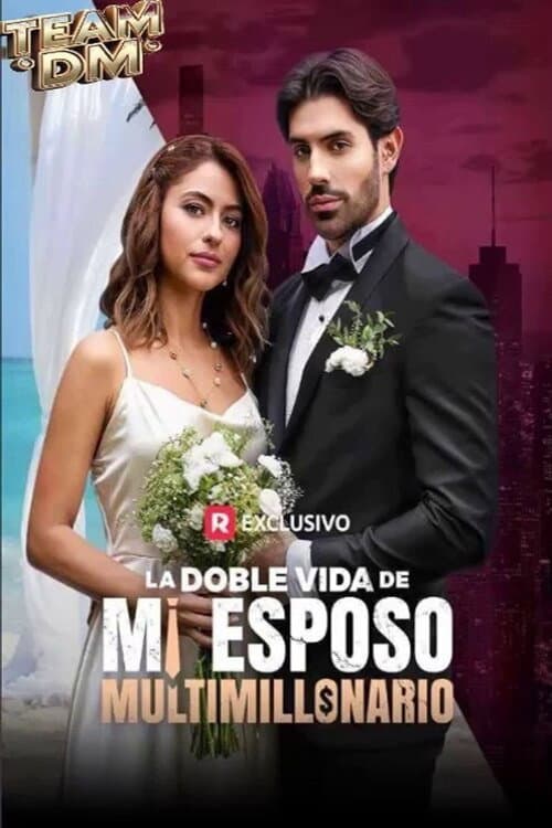 La doble vida de mi esposo multimillonario afişi