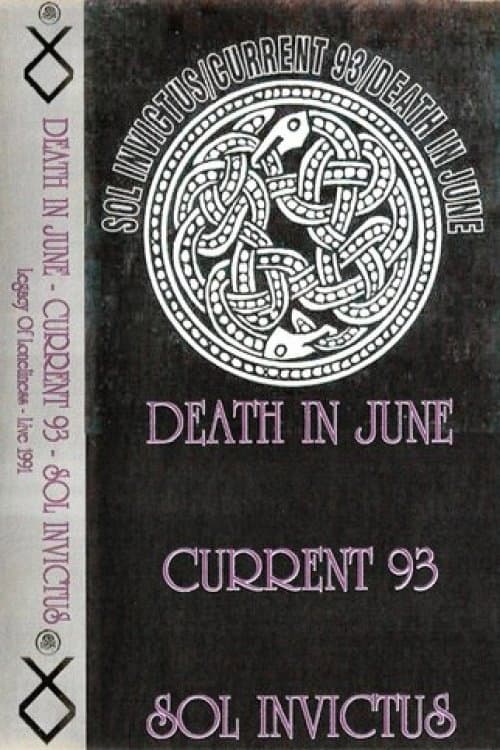 Death in June / Current 93 / Sol Invictus: Legacy of Loneliness - Live 1991 afişi