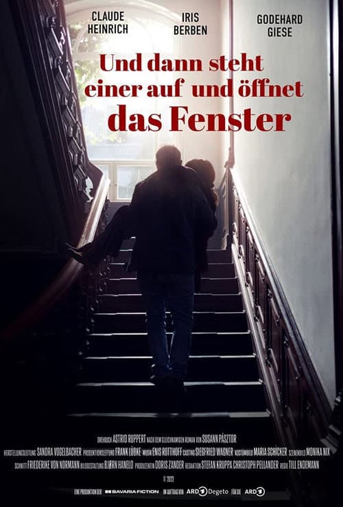Und dann steht einer auf und öffnet das Fenster afişi