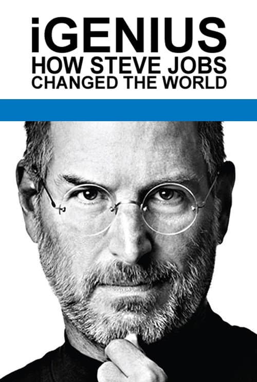 iGenius: How Steve Jobs Changed the World afişi