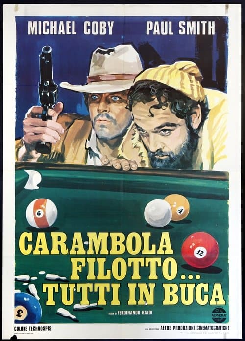 Carambola, filotto... tutti in buca afişi