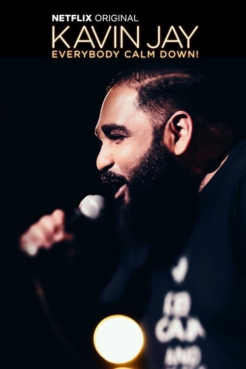 Kavin Jay: Everybody Calm Down! afişi