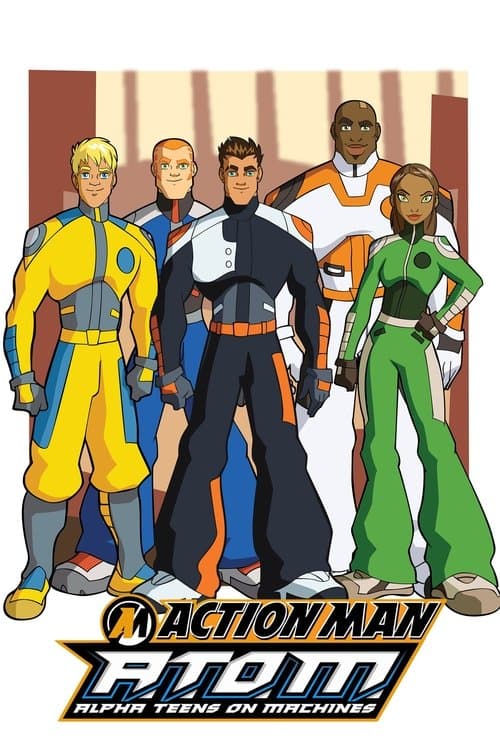 A.T.O.M. - Alpha Teens on Machines afişi